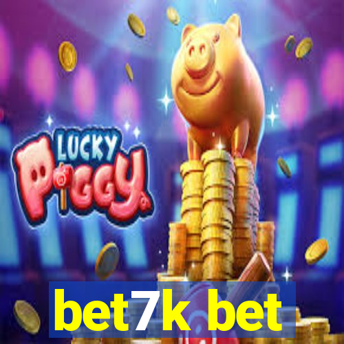 bet7k bet